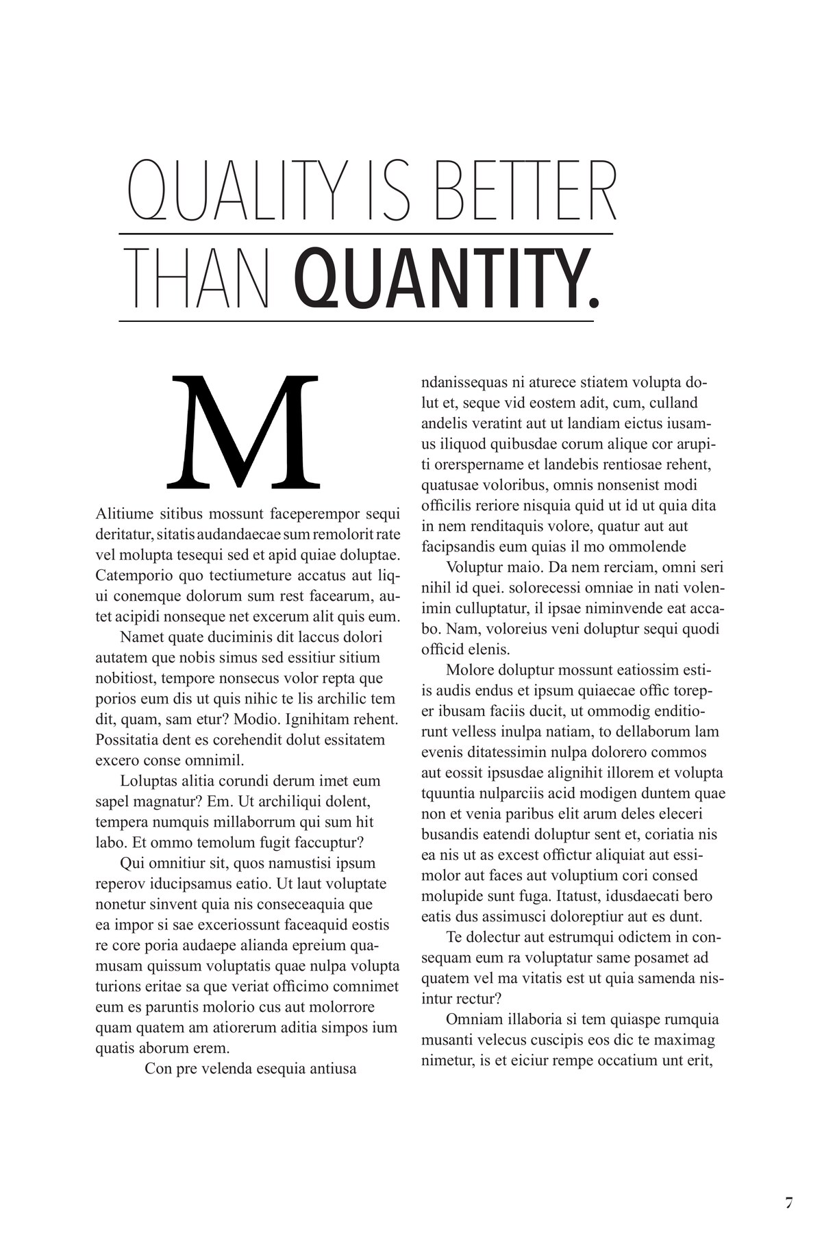 Typografisk artikkeloppslag med overskriften Quality is better than quantity
